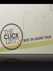 The Click List: Best in Short Film