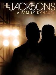 The Jacksons: A Family Dynasty