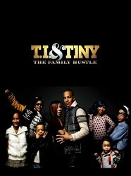T.I. & Tiny: The Family Hustle