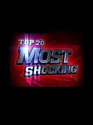 Top 20 Most Shocking