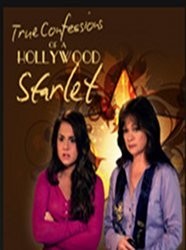 True Confessions of a Hollywood Starlet