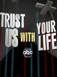 Trust Us With Your Life