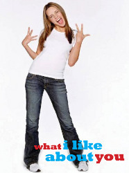 What I Like About You