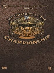 WWE: History of the WWE Championship