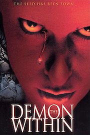 Watch The Demon Within Online | 2001 Movie | Yidio