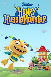 Watch Henry Hugglemonster Online - Full Episodes of Season 103 to 1 | Yidio